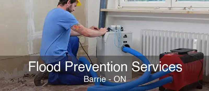 Flood Prevention Services Barrie - ON