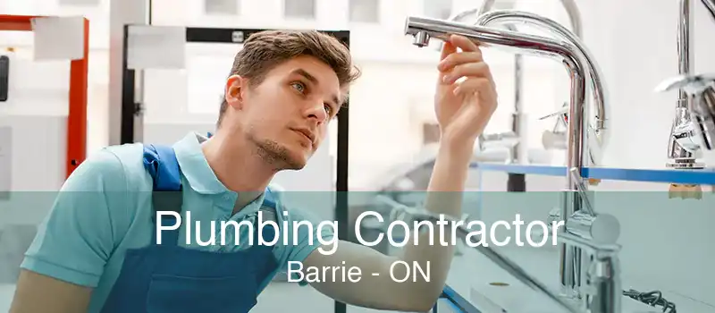 Plumbing Contractor Barrie - ON